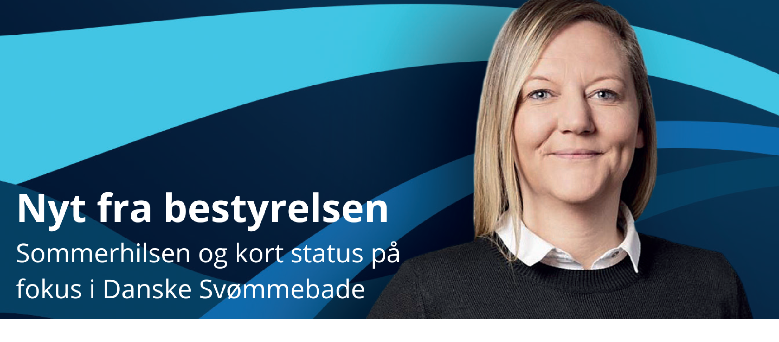 Sommerhilsen og status fra Danske Svømmebade